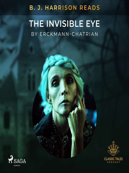 Title details for B. J. Harrison Reads the Invisible Eye by Erckmann-Chatrian - Available